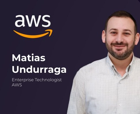 Matias Undurraga, Enterprise Technologist, AWS
